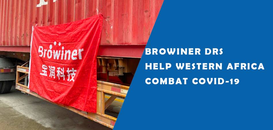 Browiner DRs Help Western Africa Combat COVID-19