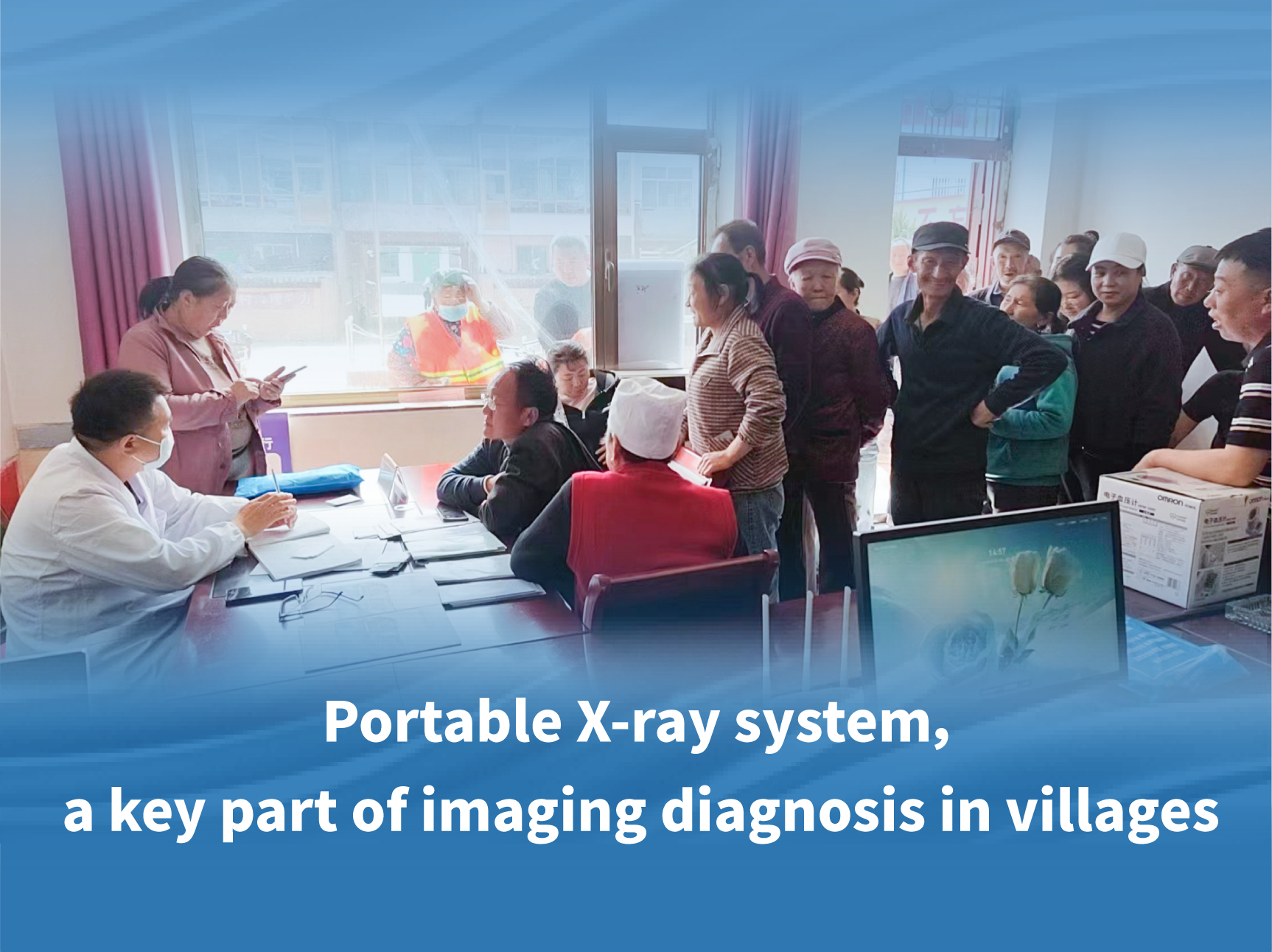 Portable X-ray system, a key part of imaging diagnosis in villages